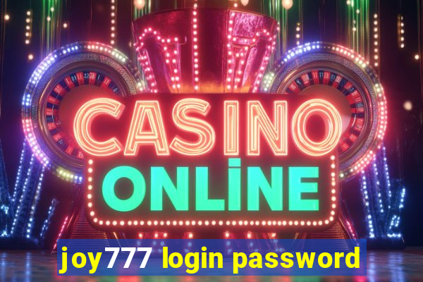 joy777 login password